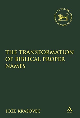 The Transformation of Biblical Proper Names [Paperback]