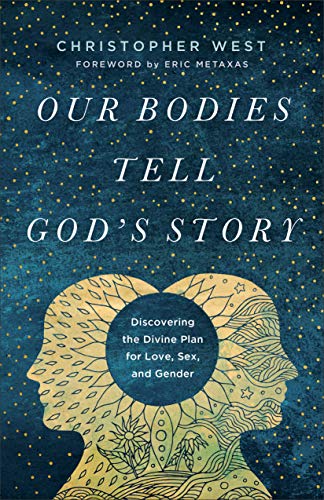 Our Bodies Tell Gods Story               [TRA