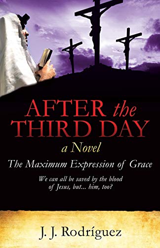 After The Third Day [Paperback]