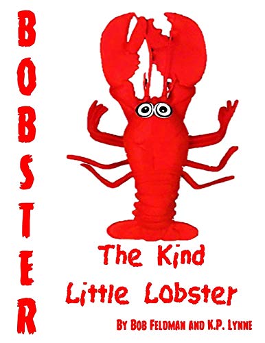 Bobster the Kind Little Lobster [Paperback]