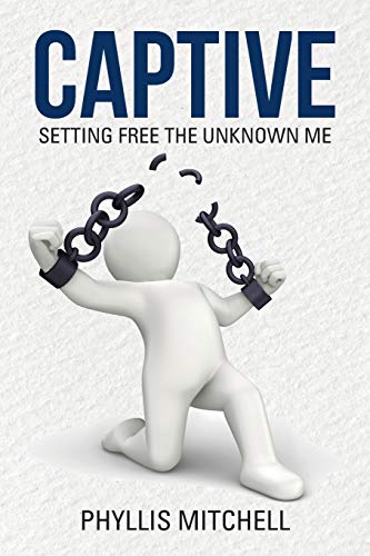 Captive Setting Free The Unknon Me [Paperback]