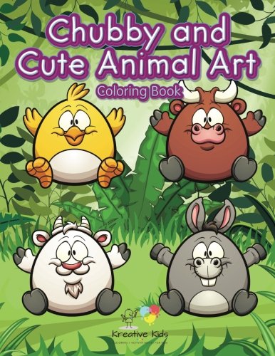 Chubby and Cute Animal Art Coloring Book [Paperback]