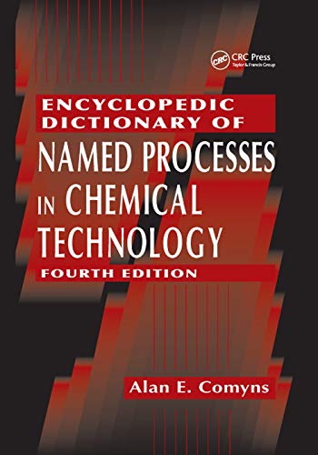 Encyclopedic Dictionary of Named Processes in Chemical Technology [Paperback]