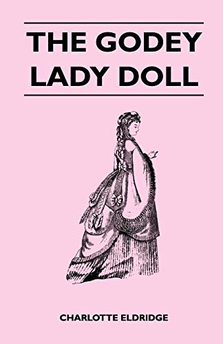 Godey Lady Doll [Paperback]