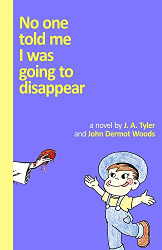 No One Told Me I Was Going To Disappear (black And White Edition) [Paperback]