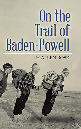 On The Trail Of Baden-Poell [Hardcover]