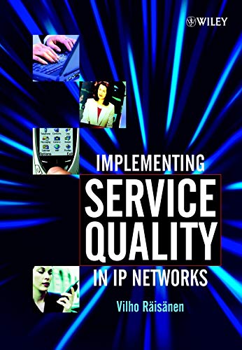 Implementing Service Quality in IP Networks [Hardcover]