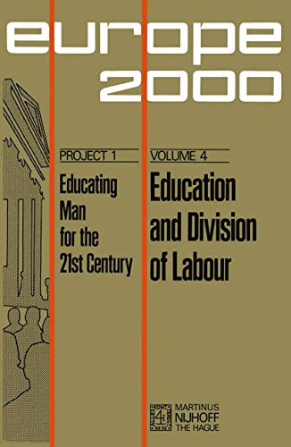 Education and Division of Labour: Middle- and Long-Term Prospectives in European [Paperback]