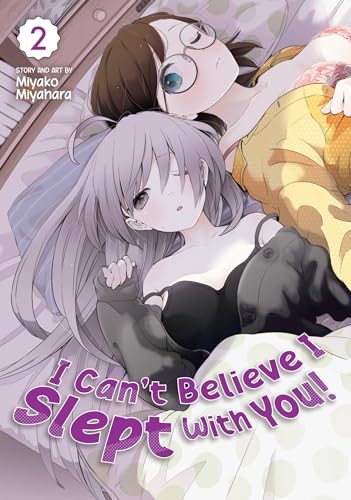 I Can't Believe I Slept With You! Vol. 2 [Paperback]