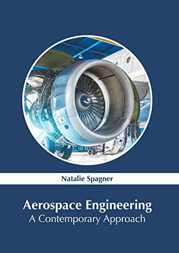 Aerospace Engineering A Contemporary Approach