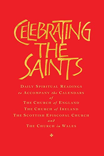 Celebrating The Saints (paperback) Daily Spiritual Readings For The Calendars O [Paperback]