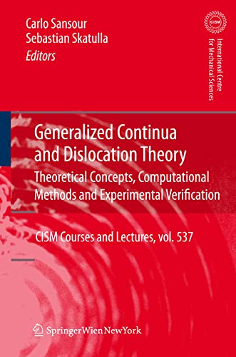 Generalized Continua and Dislocation Theory: Theoretical Concepts, Computational [Hardcover]