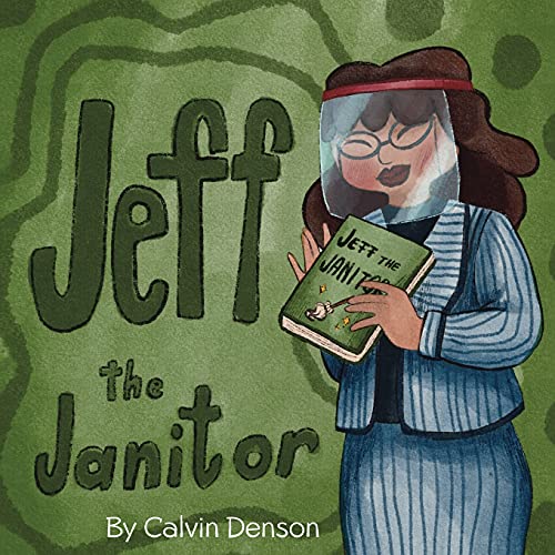 Jeff The Janitor