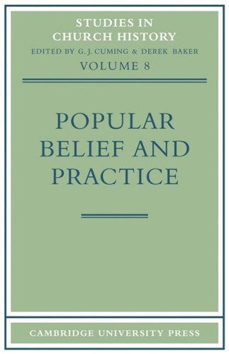 Popular Belief and Practice Papers Read at the Ninth Summer Meeting and the Ten [Paperback]