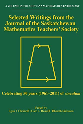 Selected Writings from the Journal of the Saskatchean Mathematics Teachers' Soc [Paperback]