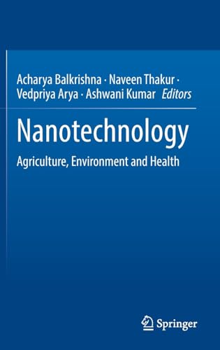 Nanotechnology: Agriculture, Environment and Health [Hardcover]