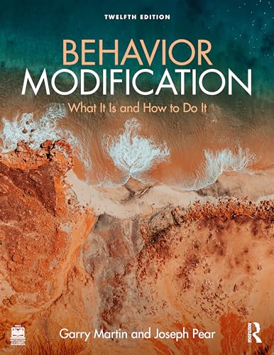 Behavior Modification: What It Is and How To Do It [Paperback]