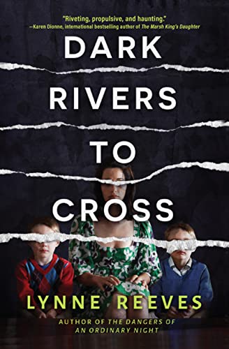 Dark Rivers to Cross: A Novel [Hardcover]