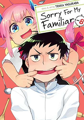 Sorry For My Familiar Vol. 8 [Paperback]