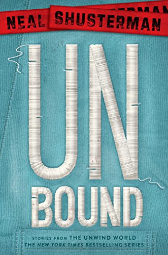 UnBound: Stories from the Unwind World [Paper