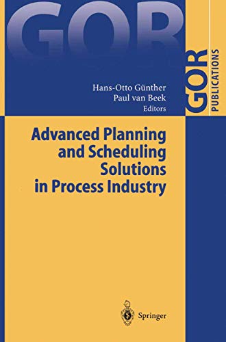 Advanced Planning and Scheduling Solutions in Process Industry [Paperback]