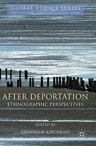 After Deportation: Ethnographic Perspectives [Hardcover]