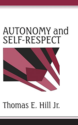 Autonomy and Self-Respect [Hardcover]