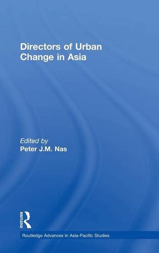 Directors of Urban Change in Asia [Hardcover]