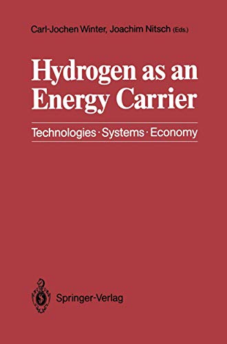 Hydrogen as an Energy Carrier: Technologies, Systems, Economy [Hardcover]