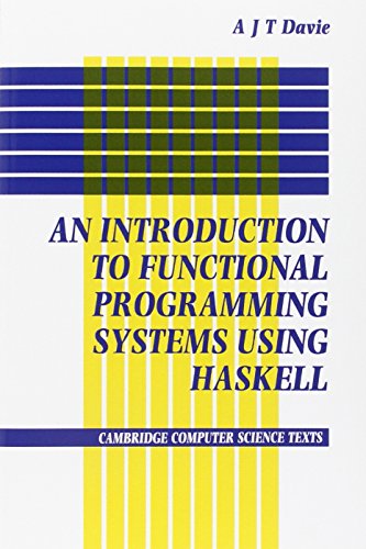 Introduction to Functional Programming Systems Using Haskell [Paperback]