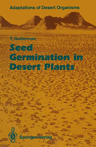 Seed Germination in Desert Plants [Paperback]