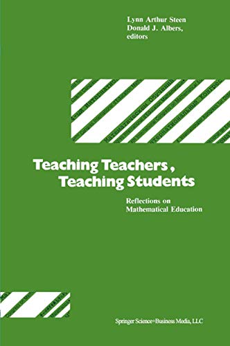 Teaching Teachers, Teaching Students Reflections on Mathematical Education [Paperback]