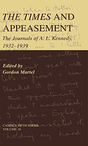 The Times and Appeasement The Journals of A. L. Kennedy, 1932}}}1939 [Hardcover]