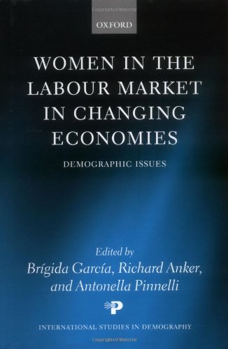 Women in the Labour Market in Changing Economies Demographic Issues [Hardcover]