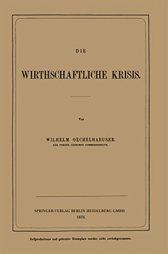 Die Wirthschaftliche Krisis [Paperback]