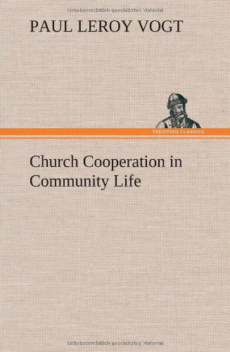 Church Cooperation In Community Life [Hardcover]