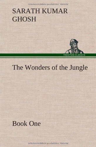 Wonders of the Jungle Book One [Hardcover]