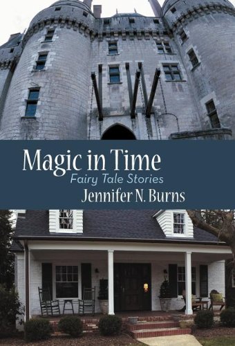 Magic in Time  Fairy Tale Stories [Hardcover]