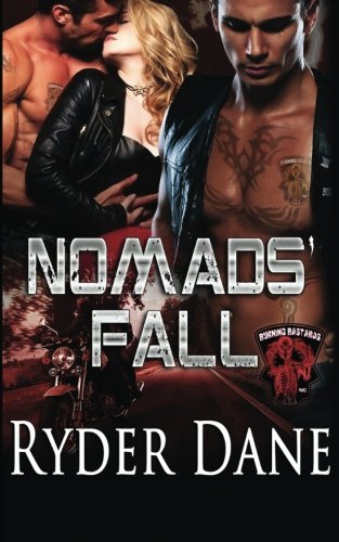 Nomad's Fall Burning Bastards Mc Book 2 (volume 2) [Paperback]