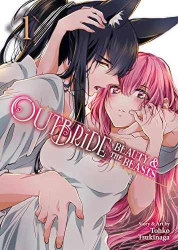 Outbride: Beauty and the Beasts Vol. 1 [Paperback]