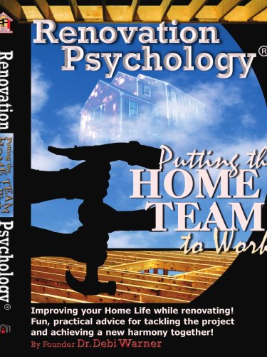 Renovation Psychology Putting The Home Team To Work [Paperback]