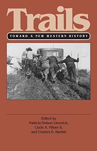 Trails Toard A Ne Western History [Paperback]