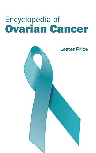 Encyclopedia Of Ovarian Cancer [Hardcover]