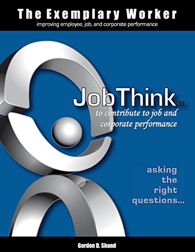 The Exemplary Worker Jobthink (exemplary Worker Book) [Paperback]