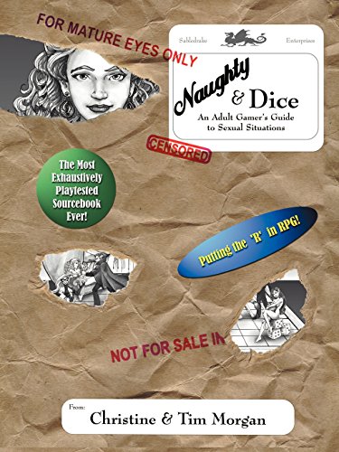 Naughty & Dice An Adult Gamer's Guide To Sexual Situations [Paperback]