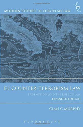 EU Counter-Terrorism La Pre-Emption and the Rule of La [Paperback]