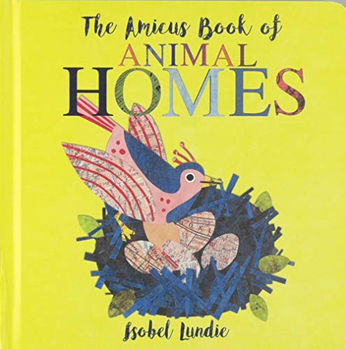 The Amicus Book of Animal Homes [Board book]