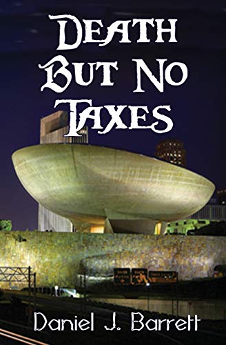 Death But No Taxes [Paperback]