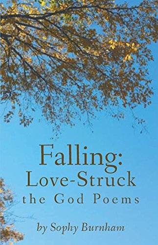 Falling Love-Struck The God Poems [Paperback]