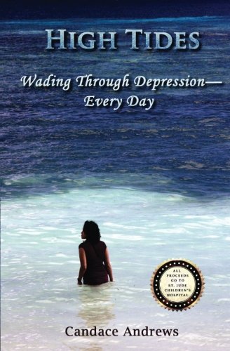 High Tides Wading Through Depression - Every Day [Paperback]